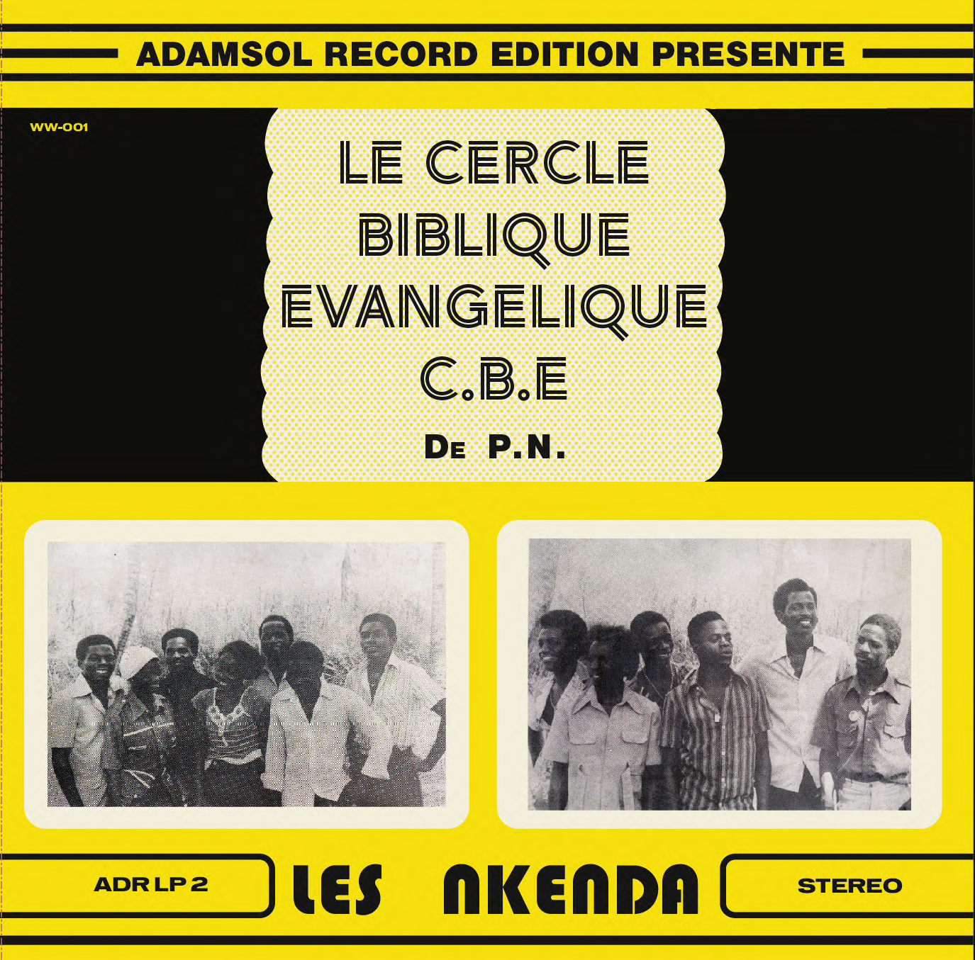 Les Nkenda - Le Cercle Biblique Evangelique C.B.E | Wayonwayon (WW-001)