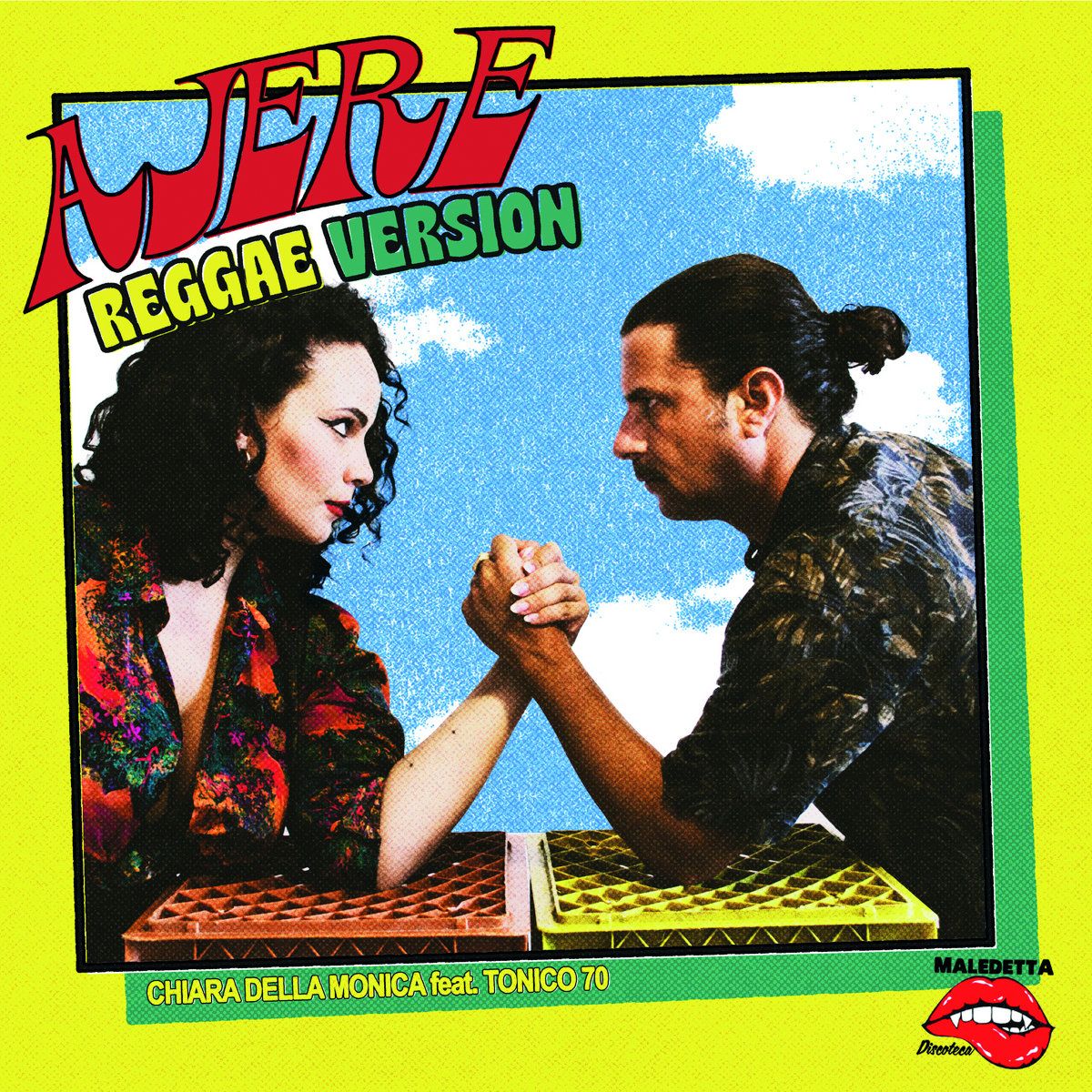 Chiara Della Monica  &  Tonico 70 - Ajere (Reggae Version) | Maledetta Discoteca (MD45-005)