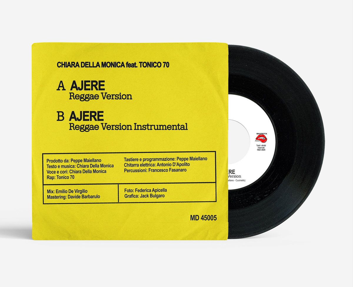 Chiara Della Monica  &  Tonico 70 - Ajere (Reggae Version) | Maledetta Discoteca (MD45-005) - 2