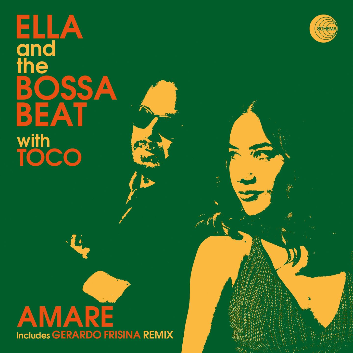 Ella & The Bossa Beat feat. Toco - Amare | Schema Records (SC731) - main Ella & The Bossa Beat feat. Toco - Amare | Schema Records (SC731) - main