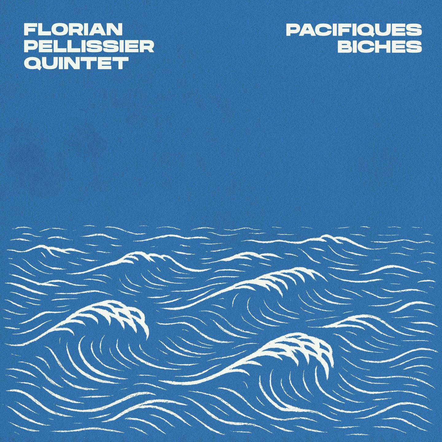 Florian Pellissier Quintet - Pacifiques Biches | Hot Casa Records (HC88CD) - main