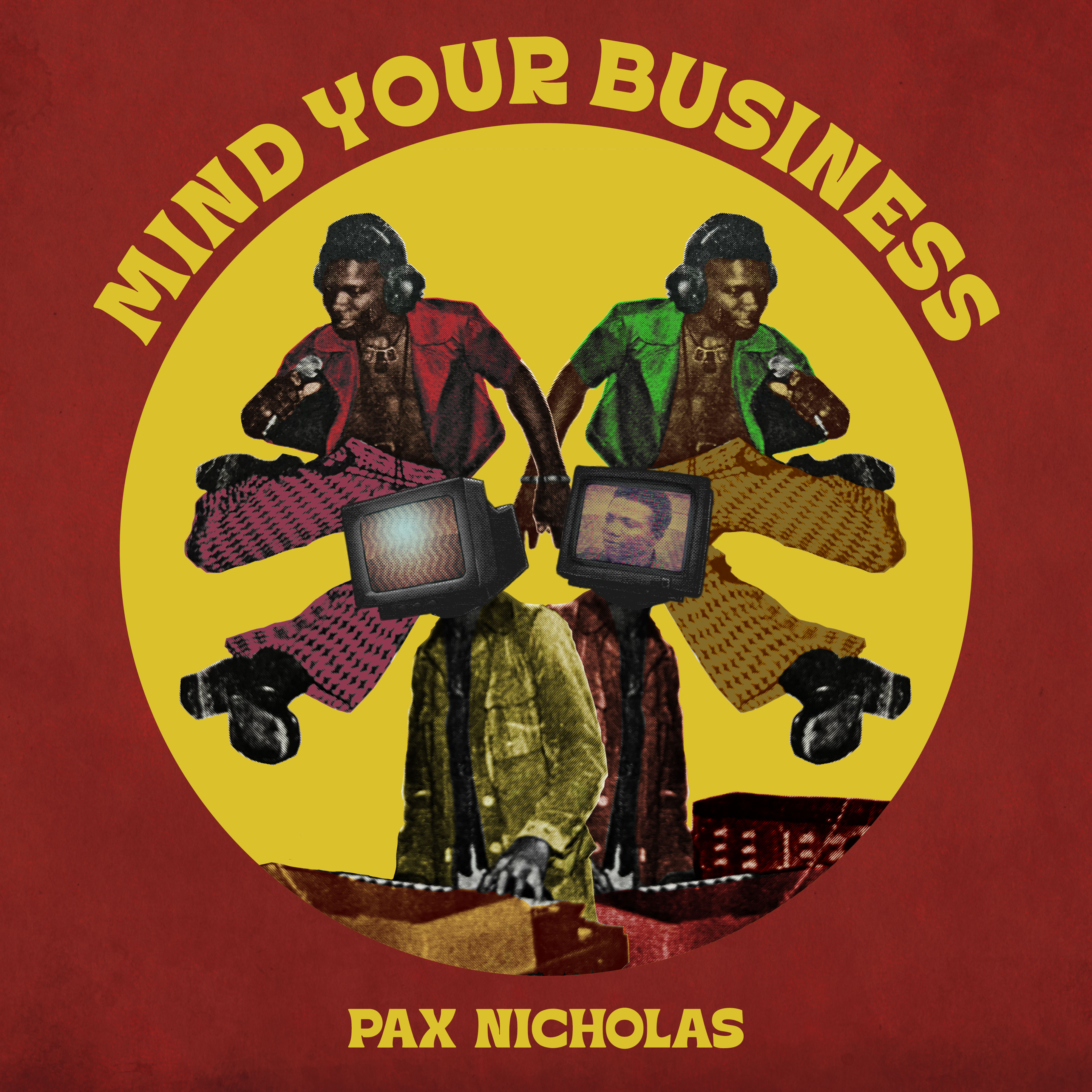 Pax Nicholas - Mind Your Business | Comet Records (COMET135) - main