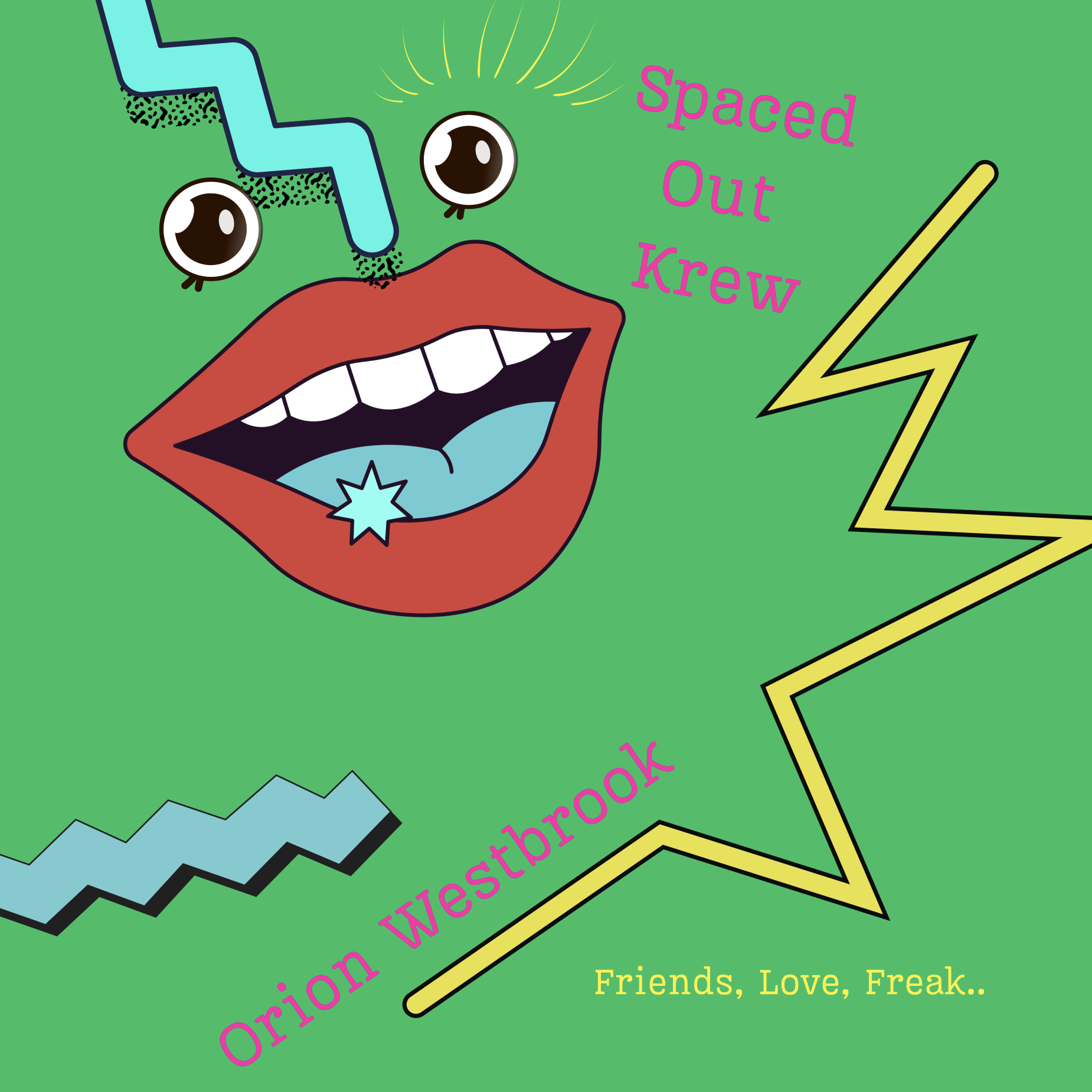 Spaced Out Krew & Orion Westbrook - Friends, Love, Freak | Bazaar Records & La Maison Venturi (BZRLMV001) - main