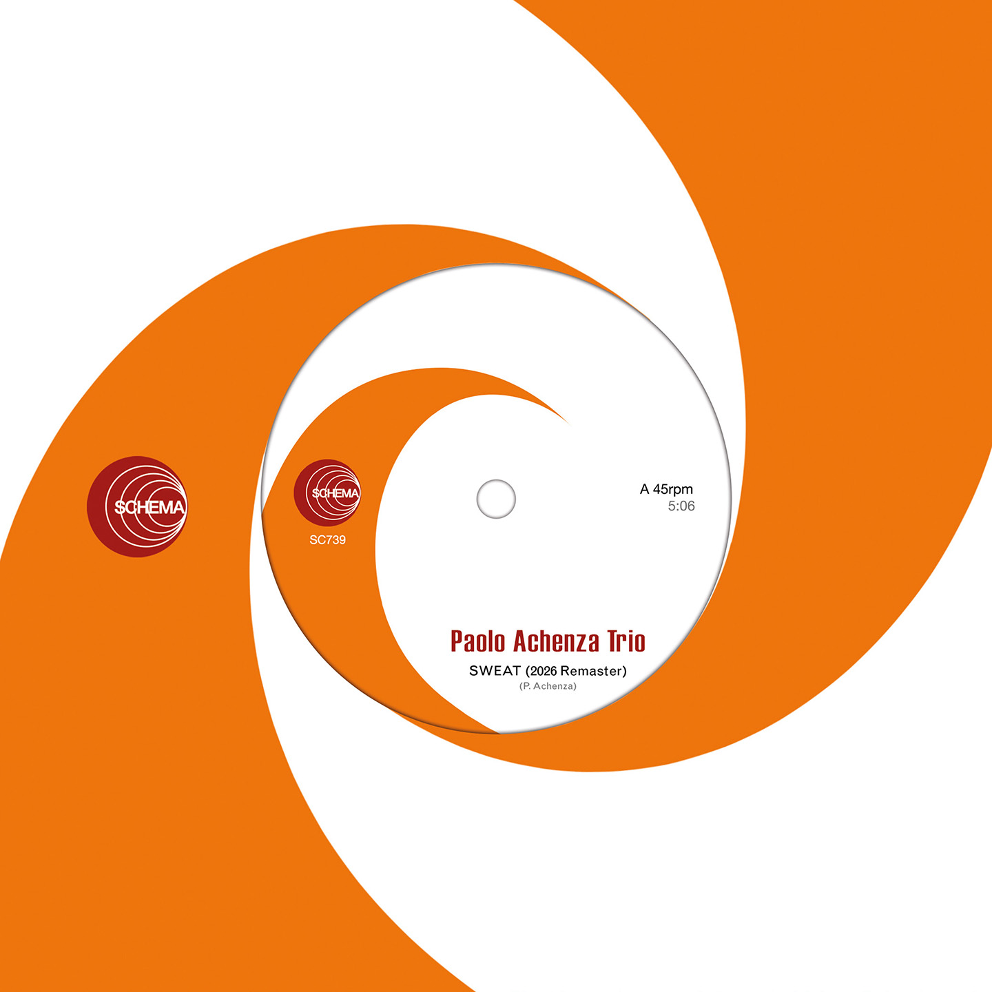 Paolo Achenza Trio - Sweat / Fez Bossa (2026 Remaster) | Schema Records (SC739) - main