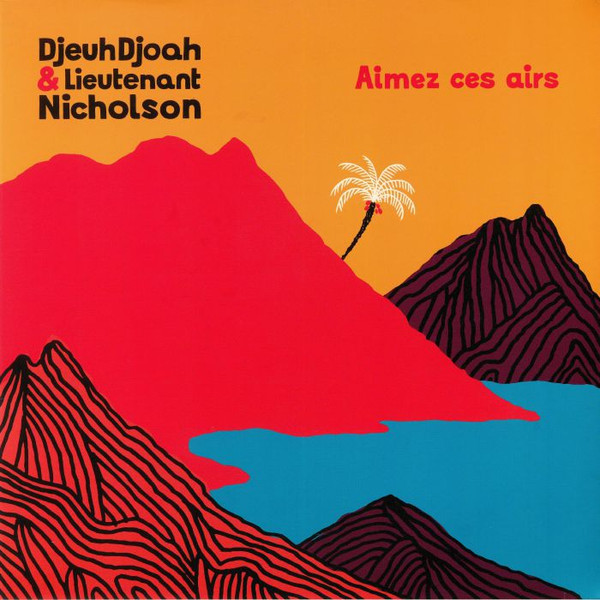 DjeuhDjoah & Lieutenant Nicholson - Aimez Ces Airs | Hot Casa Records (HC61LPR) - 4 DjeuhDjoah & Lieutenant Nicholson - Aimez Ces Airs | Hot Casa Records (HC61LPR) - 4