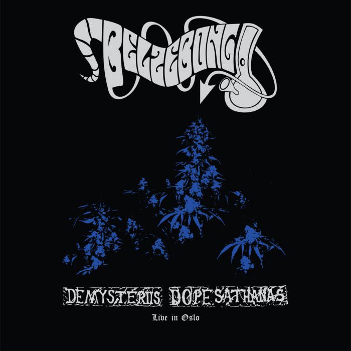Belzebong - De Mysteriis Dope Sathanas - Live In Oslo (black LP) | Totem Cat Records ()