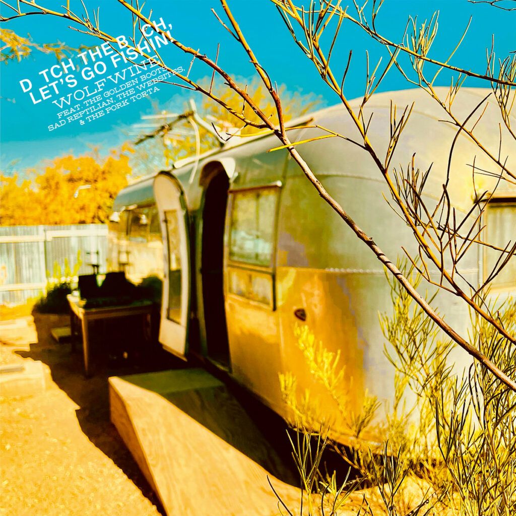 Wolf Wine - D TCH THE B CH, LET'S GO FISHIN! | Super Apes () - main