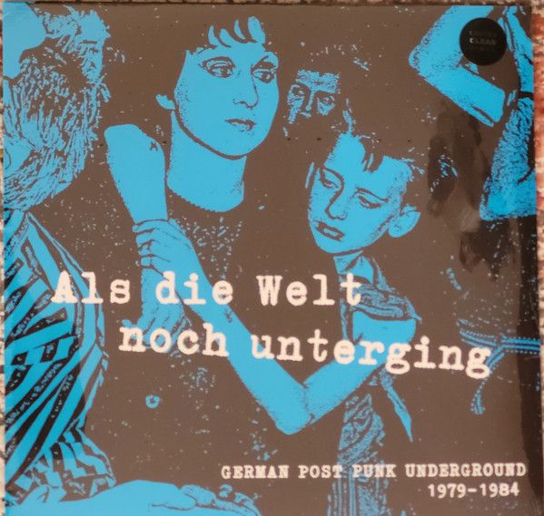 Various - Als Die Welt Noch Unterging | Tapete Records (TR 573) - main