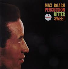 Max Roach - Percussion Bitter Sweet | Impulse! (AS-8) Max Roach - Percussion Bitter Sweet | Impulse! (AS-8)