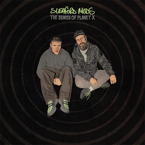 Sleaford Mods - The Demise Of Planet X | Rough Trade (RT0574LPE) - main
