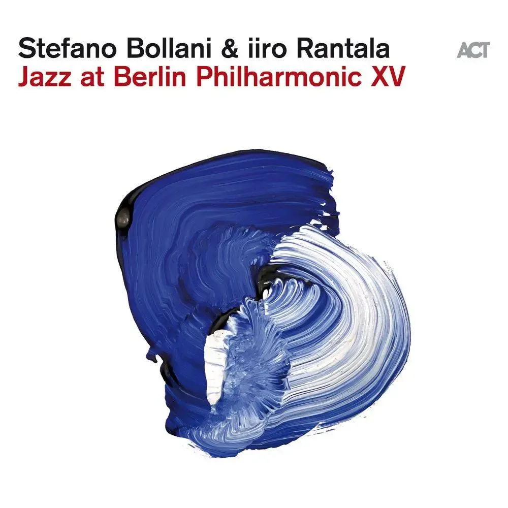 Iiro Rantala - Jazz at Berlin Philharmonic XV | ACT Music + Vision GmbH + Co. KG (ACTLP8004-1)