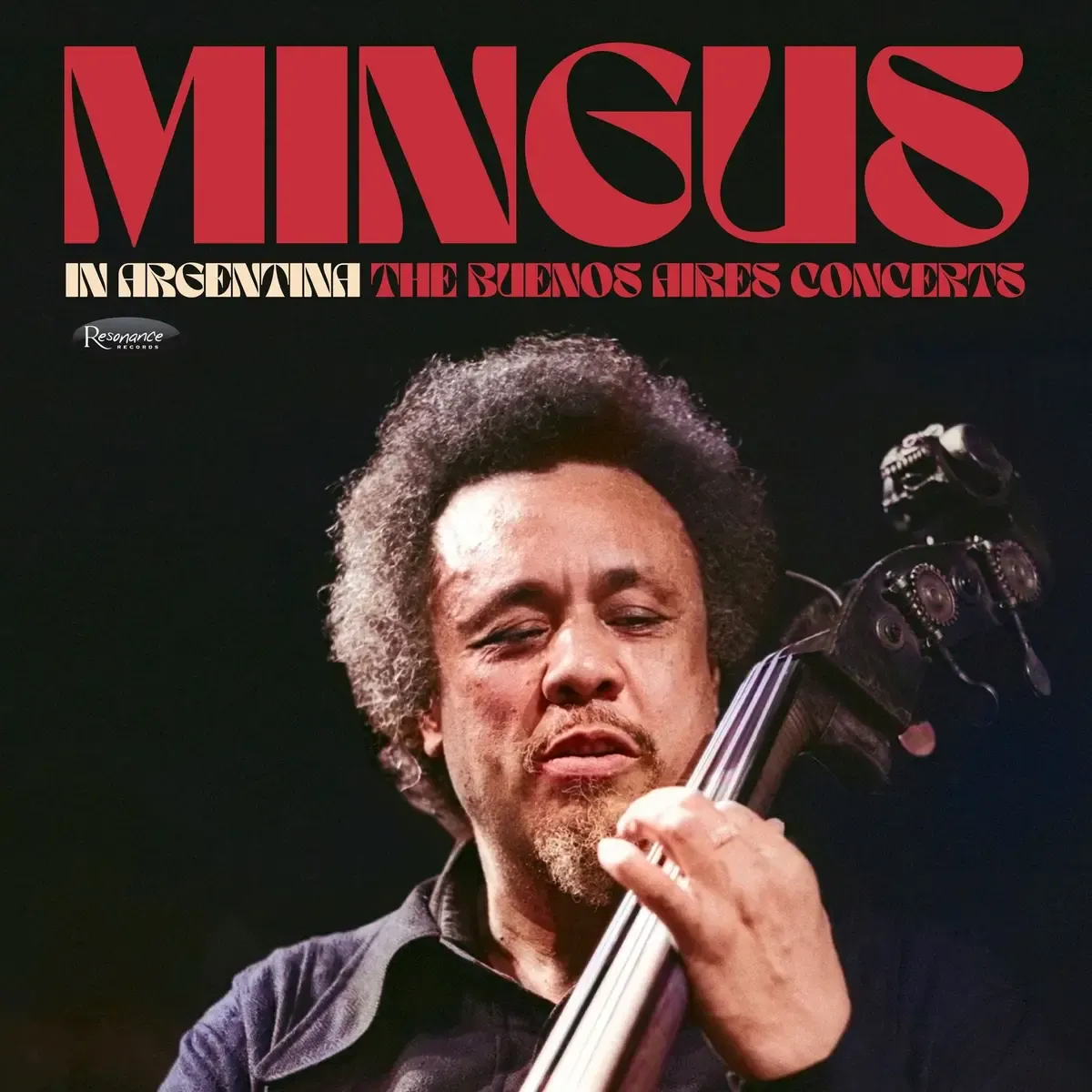 Charles Mingus - In Argentina: The Buenos Aires Concerts - RSD 2025 | Resonance (HLP-9077)