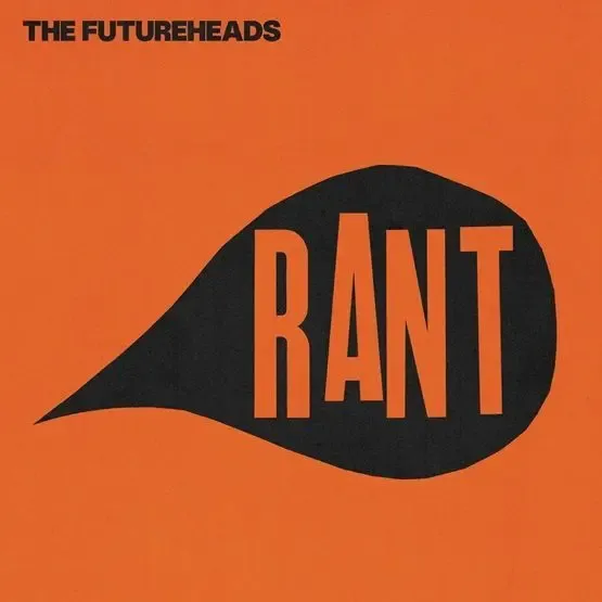 The Futureheads - Rant - RSD 2025 | Null Records (NUL9LPX) - main