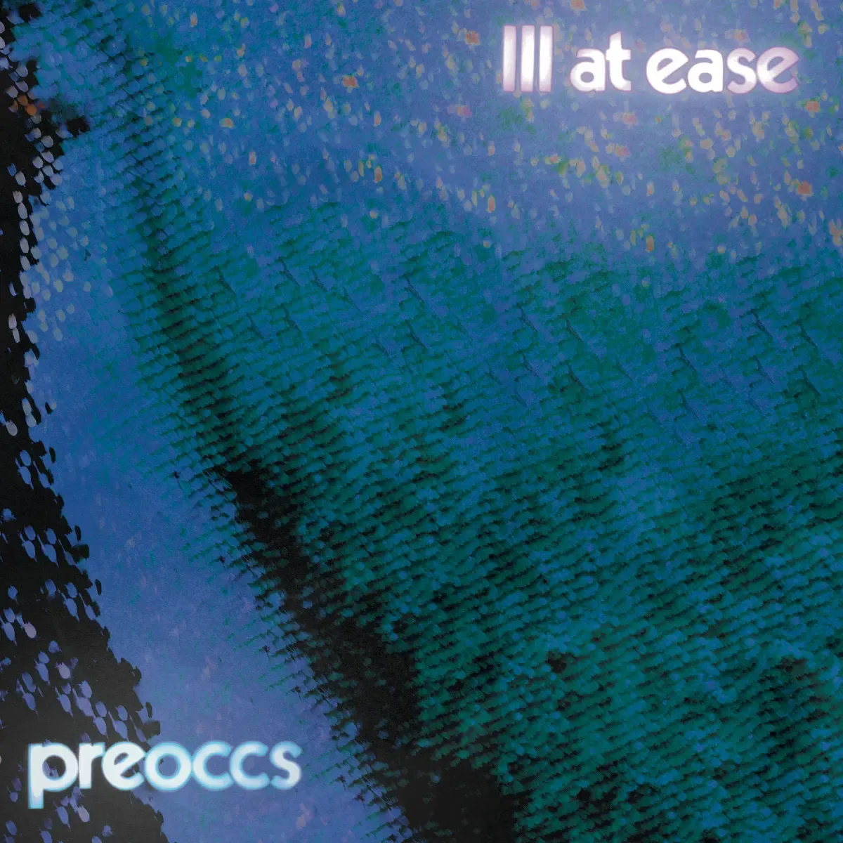 Preoccupations - Ill At Ease | Born Losers Records ( BLR124LP1)