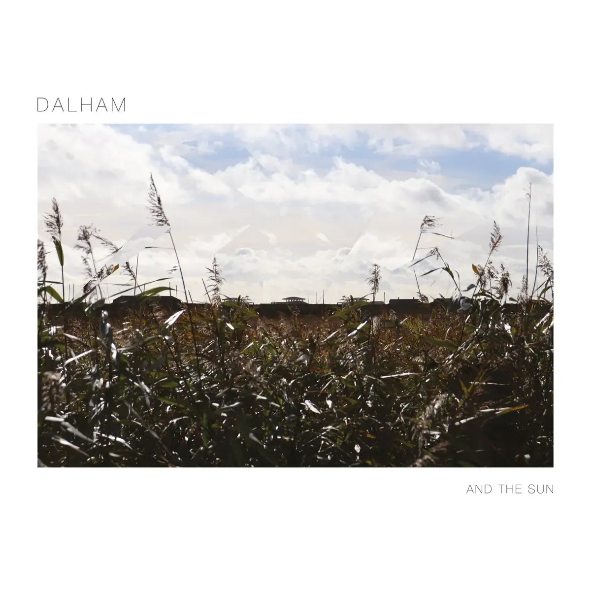Dalham - And The Sun | Castles in Space (CIS177LP)
