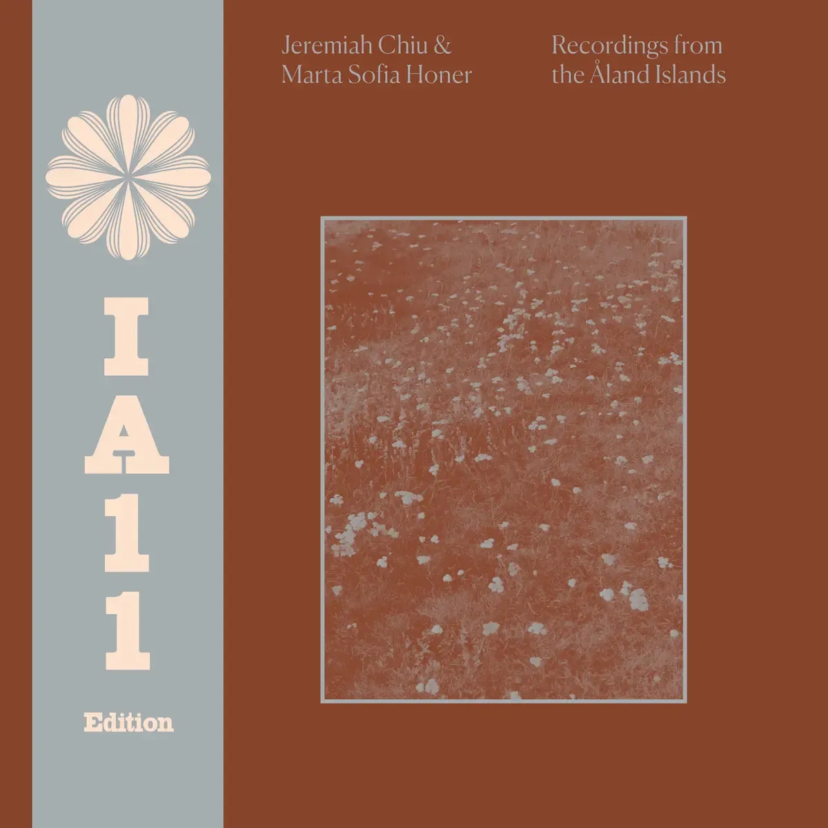 Jeremiah Chiu & Marta Sofia Honer - Recordings From The Åland Islands (IA11 Edition) | International Anthem Recording Company (IARC53LP11) - main Jeremiah Chiu & Marta Sofia Honer - Recordings From The Åland Islands (IA11 Edition) | International Anthem Recording Company (IARC53LP11) - main