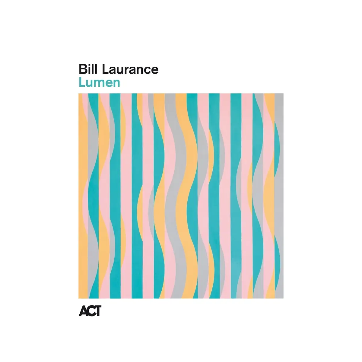 Bill Laurance - Lumen | ACT Music + Vision GmbH + Co. KG (ACTLP8017-1)