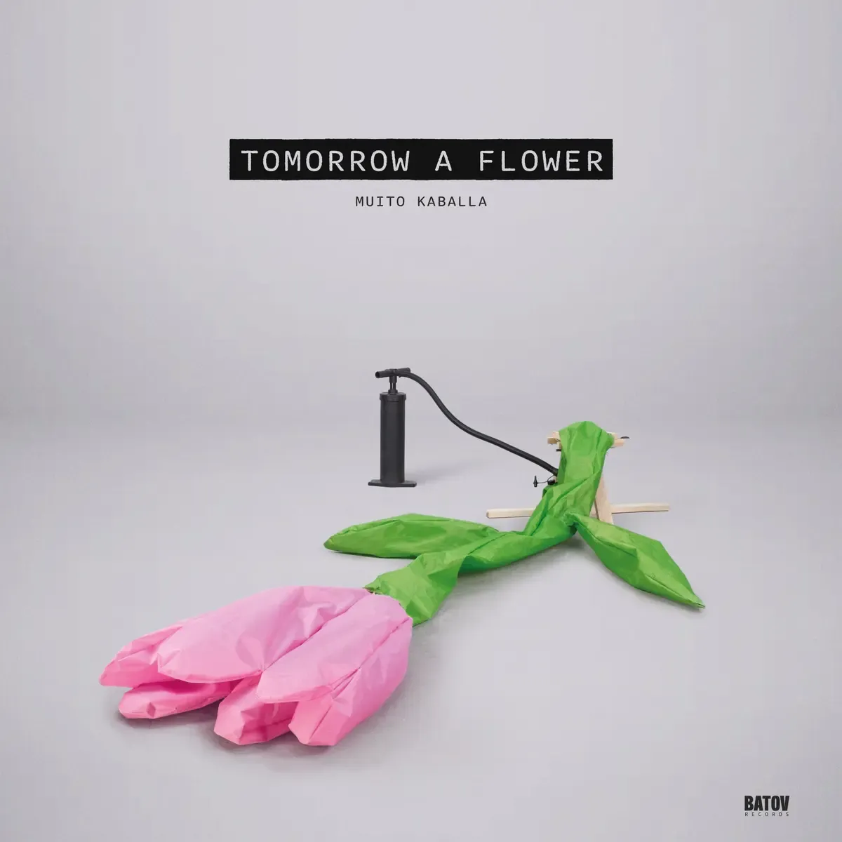 Muito Kaballa - Tomorrow A Flower | Batov Records (BTR120LP)