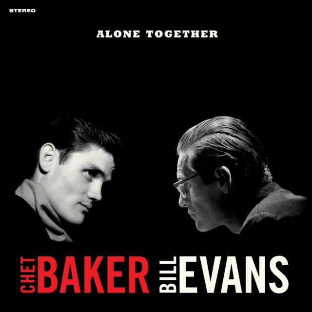 Chet Baker , Bill Evans - Alone Together | WaxTime (526016) - main Chet Baker , Bill Evans - Alone Together | WaxTime (526016) - main