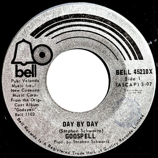 "Godspell" Original Cast - Day By Day / Bless The Lord (7") [Vinyl] | Bell Records (BELL 45210X) - main