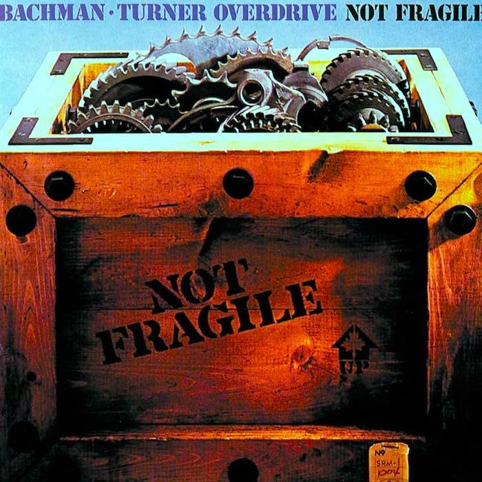 Bachman-Turner Overdrive - Not Fragile [Vinyl] | Mercury (SRM-1-1004) - main