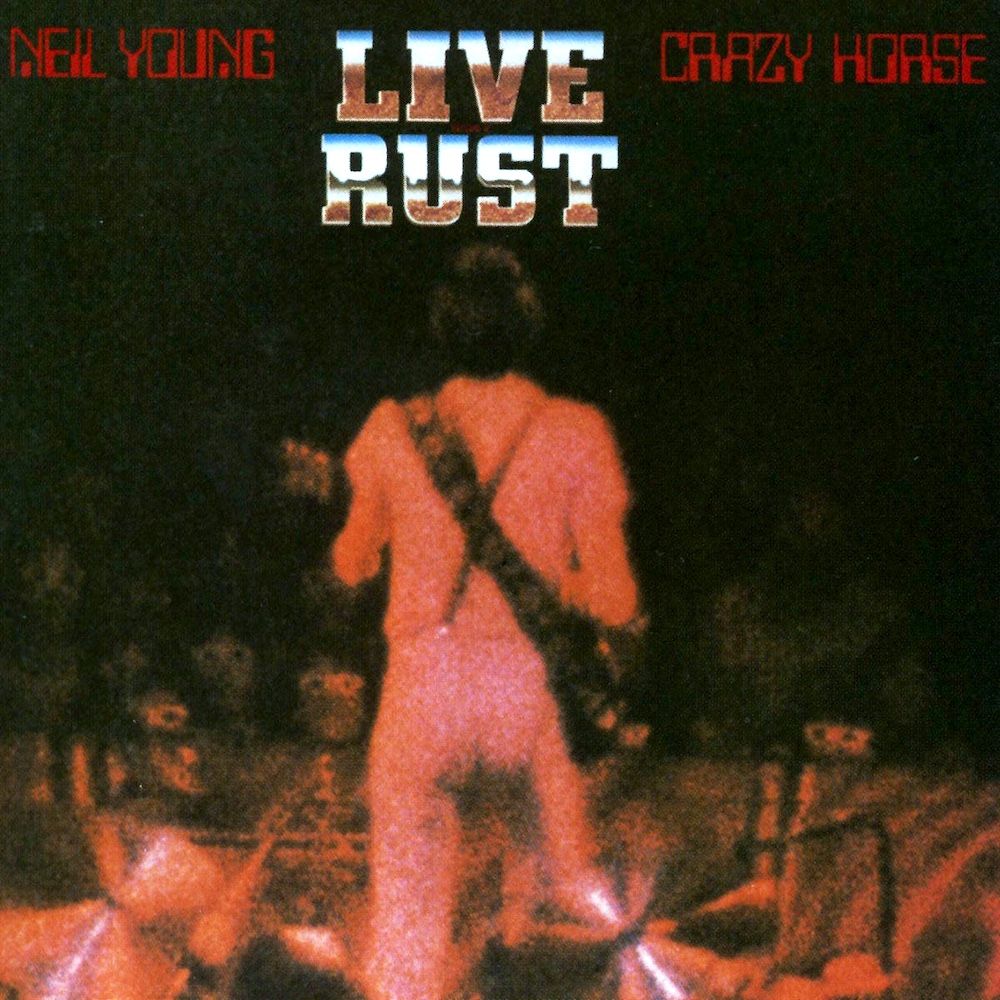 Neil Young & Crazy Horse - Live Rust (2LP) [Vinyl] | Reprise Records (2CRS 2296) - main