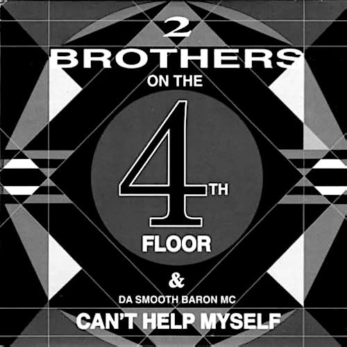 2 Brothers On The 4th Floor & Da Smooth Baron MC - Can't Help Myself (12") [Vinyl] | ZYX Records (ZYX 6455-12) - main