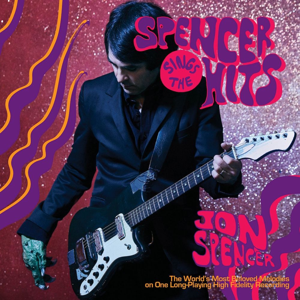 Jon Spencer - Spencer Sings The Hits [Vinyl] | In The Red Recordings (ITR 329)