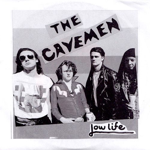 The Cavemen - Low Life (7") [Vinyl] | Slovenly Recordings (702-218)