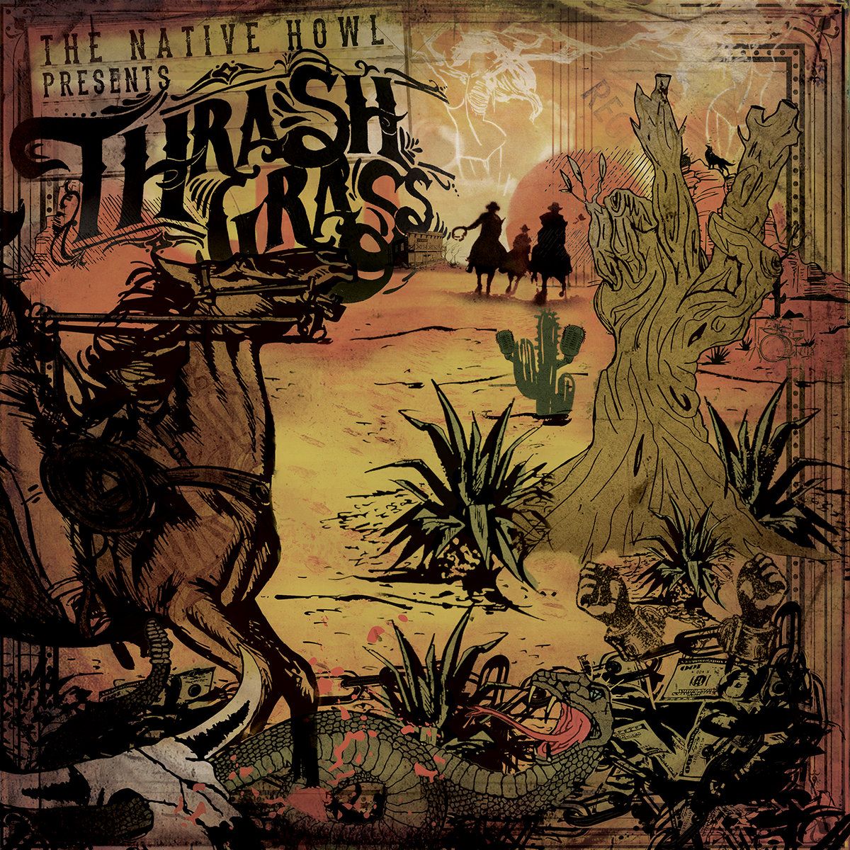 The Native Howl - Thrash Grass [Vinyl] | C.A.D. (none) - main