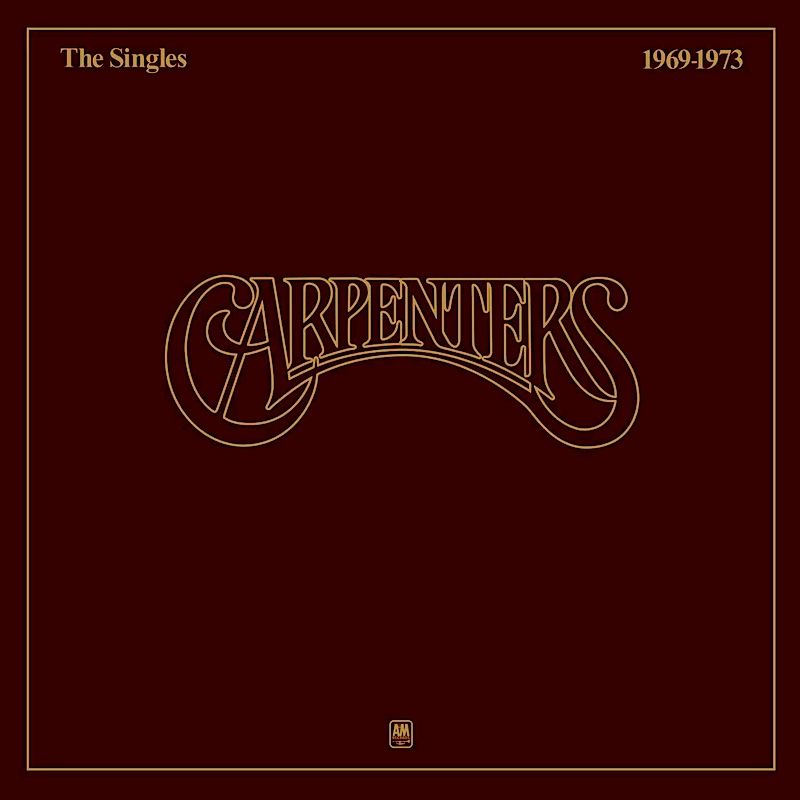 Carpenters - The Singles 1969-1973 [Vinyl] | A&M Records (SP 3601) - main