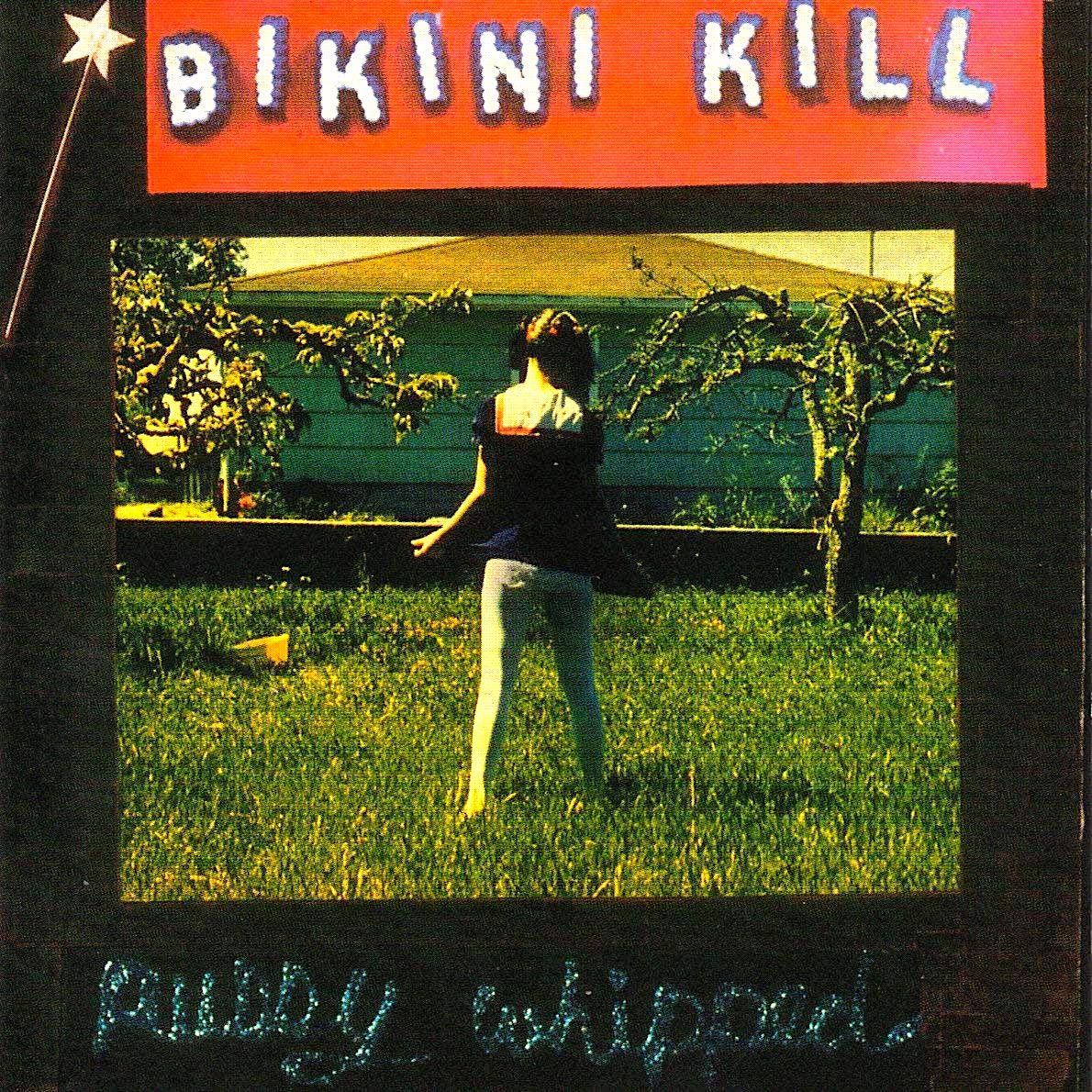 Bikini Kill - Pussy Whipped [Vinyl] | Bikini Kill Records (BK006)