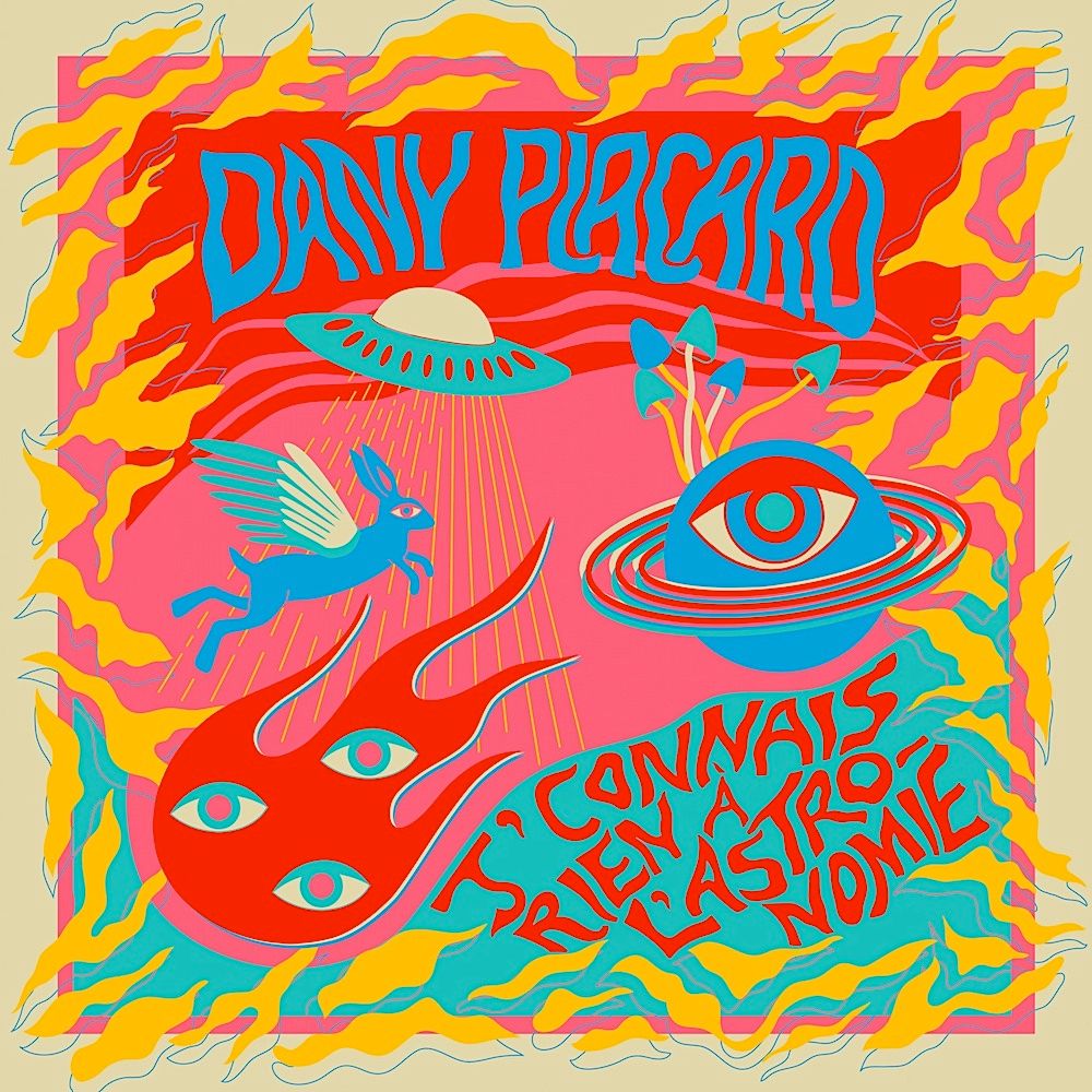 Dany Placard - J'Connais Rien À L'Astronomie (Vinyle bleu opaque) [Vinyl] | Simone Records (SMLP057)