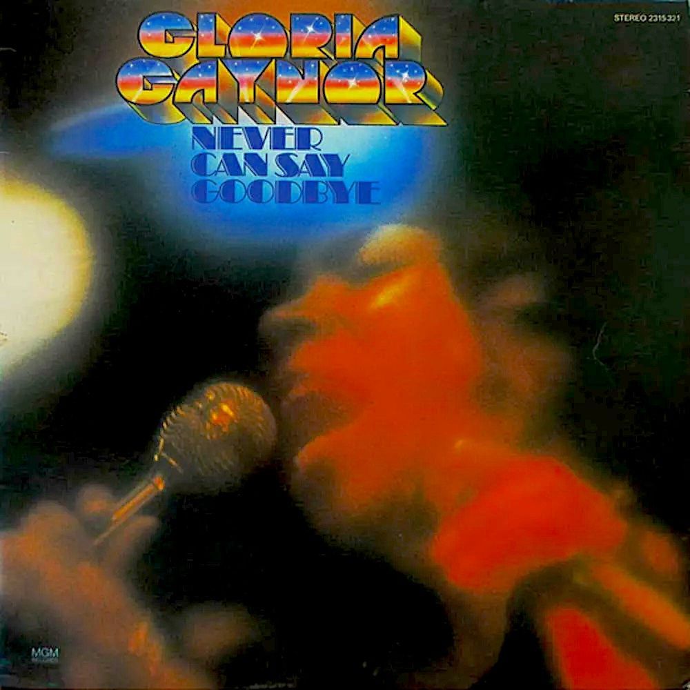 Gloria Gaynor - Never Can Say Goodbye [Vinyl] | MGM Records (SE 4982) - main