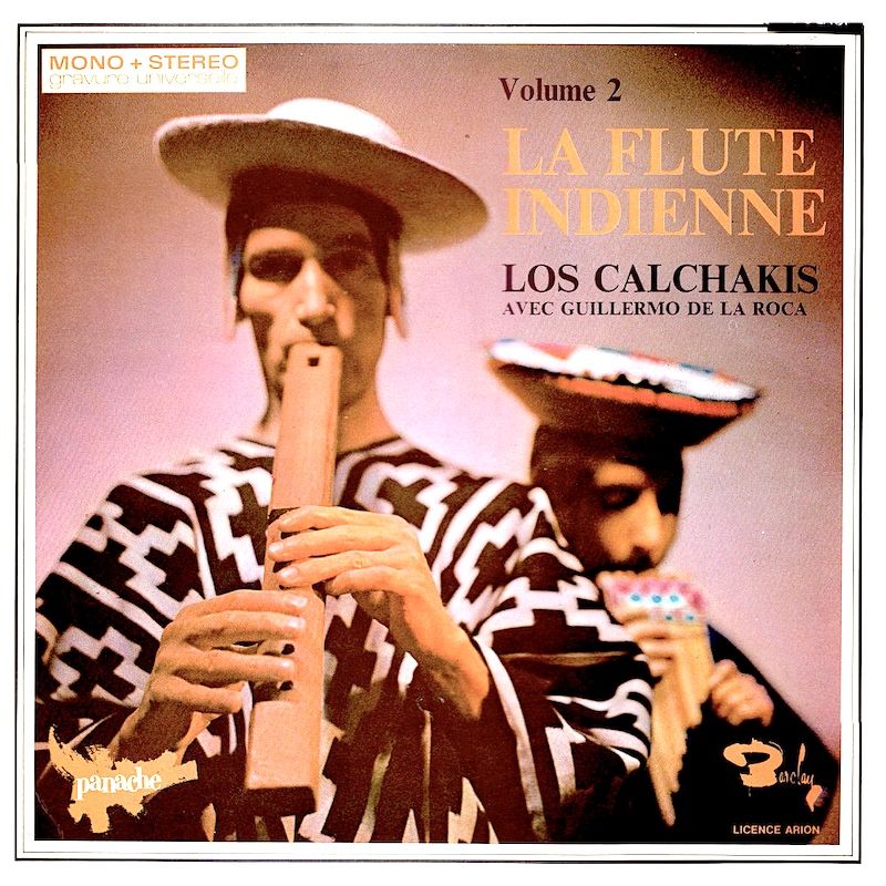 Los Calchakis Avec Guillermo de la Roca - La Flute Indienne Volume 2 [Vinyl] | Barclay (40033) - main
