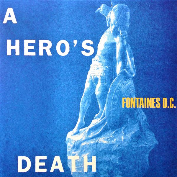 Fontaines D.C. - A Hero's Death [Vinyl] | Partisan Records (PTKF2182-1) - main