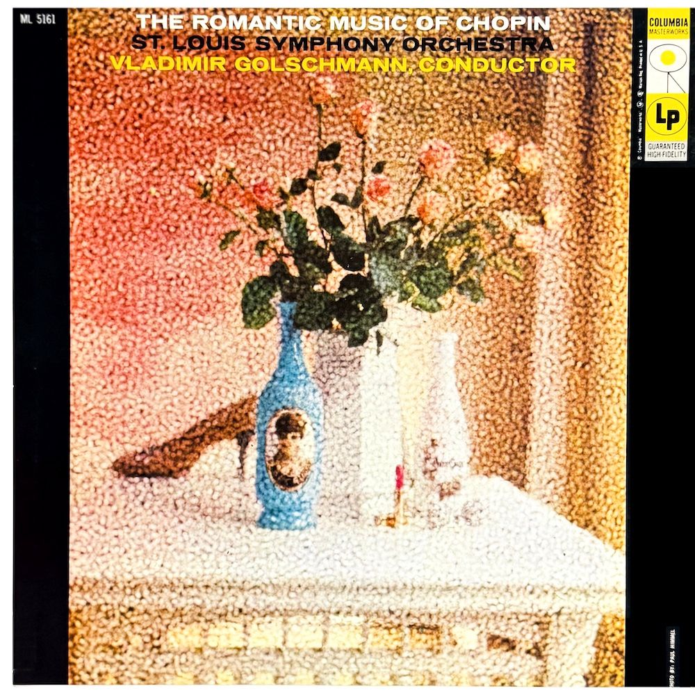 Saint Louis Symphony Orchestra - The Romantic Music Of Chopin [Vinyl] | Columbia Masterworks (ML 5161)
