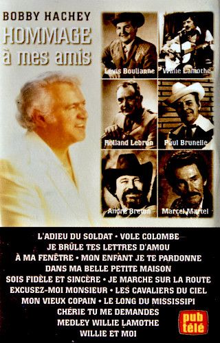 Bobby Hachey - Hommage À Mes Amis [Cassette] | Guy Cloutier Communications (PGC-4-9397) - main