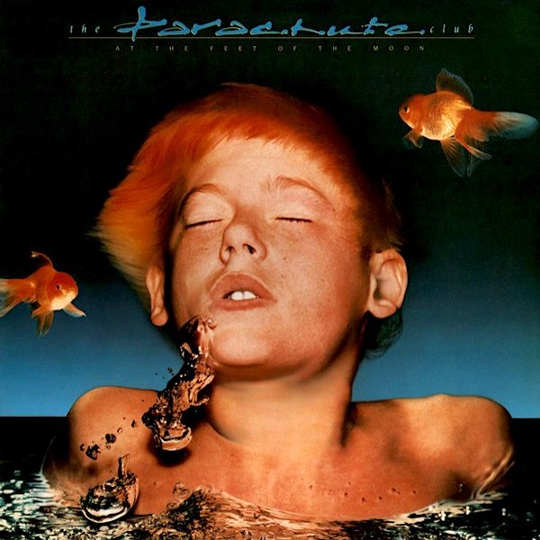 The Parachute Club - At The Feet Of The Moon [Vinyl] | Current (KKL1-0553) - main