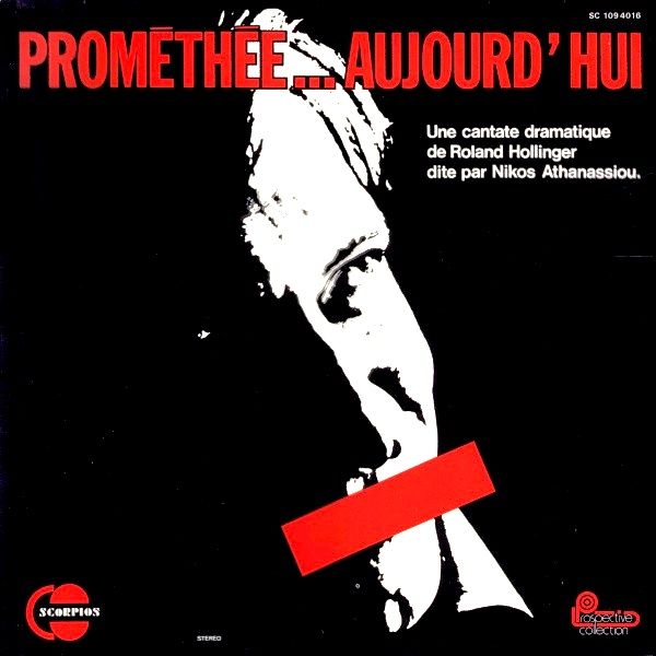 Roland Hollinger - Prométhée... Aujourd'Hui [Vinyl] | Scorpios (SC 109 4016) - main