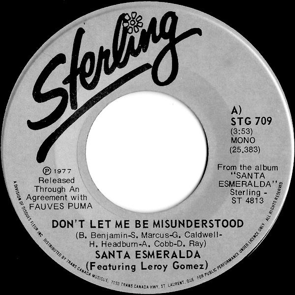 Santa Esmeralda Featuring Leroy Gomez - Don't Let Me Be Misunderstood (7") [Vinyl] | Sterling (STG 709) - main
