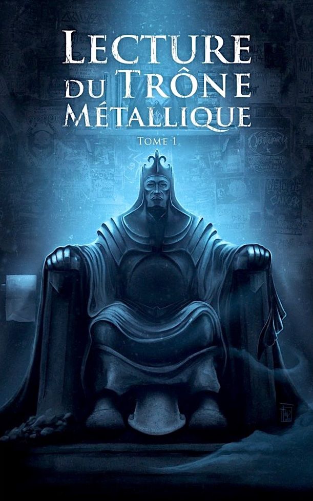 Lecture Du Trône Métallique - Tome 1 [Livre]