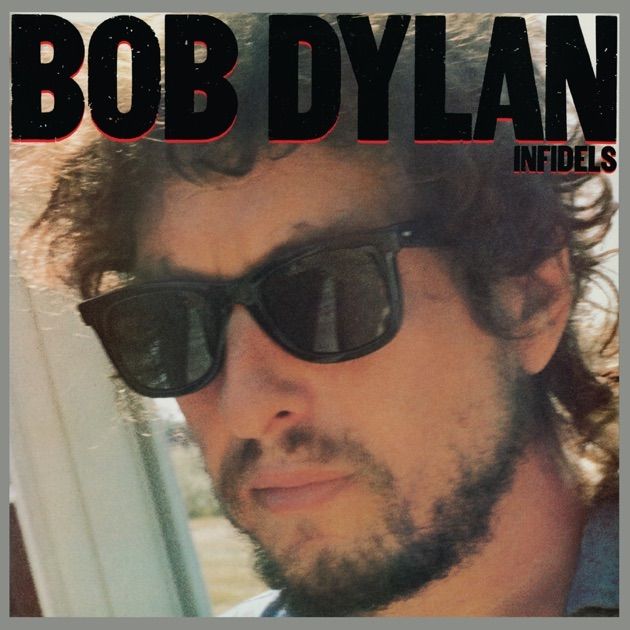Bob Dylan - Infidels [Vinyl] | Columbia (QC 38819) - main