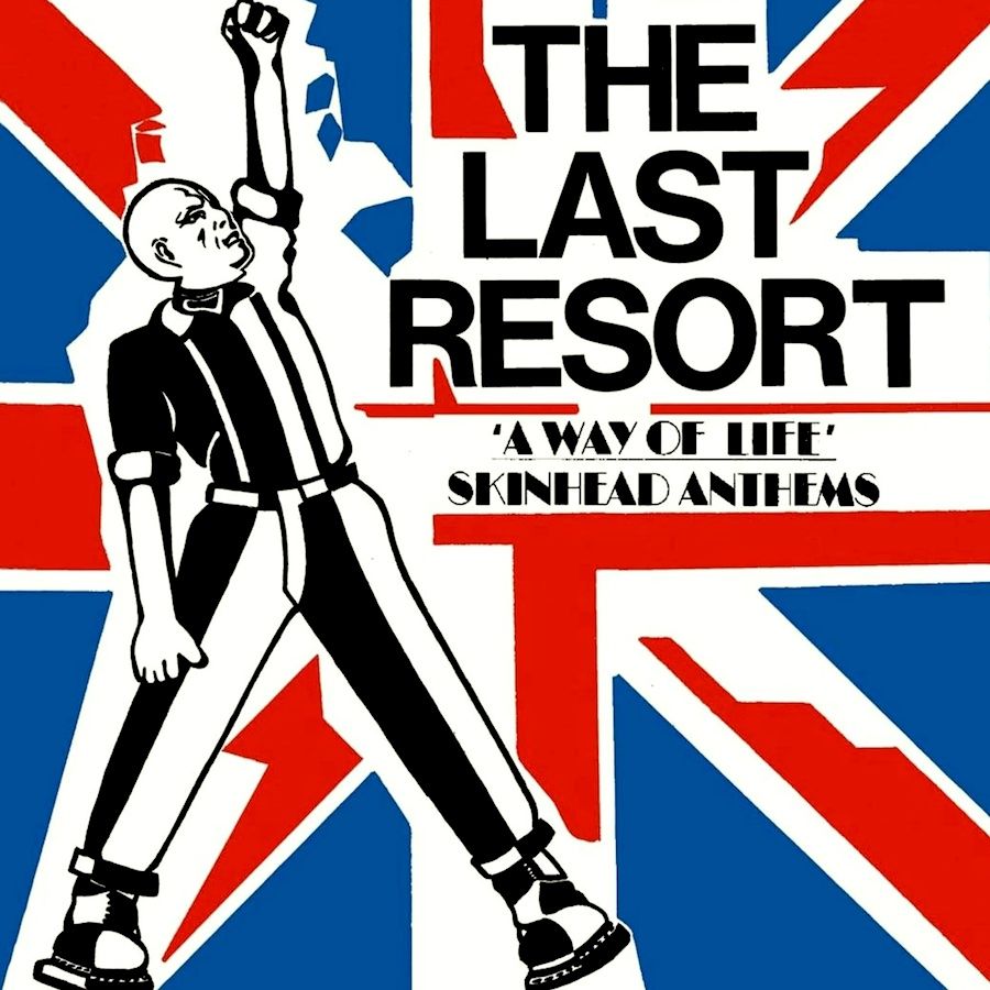 The Last Resort - A Way Of Life - Skinhead Anthems (Limited Edition) [Vinyl] | Puke N Vomit Records (PNV 111) - main