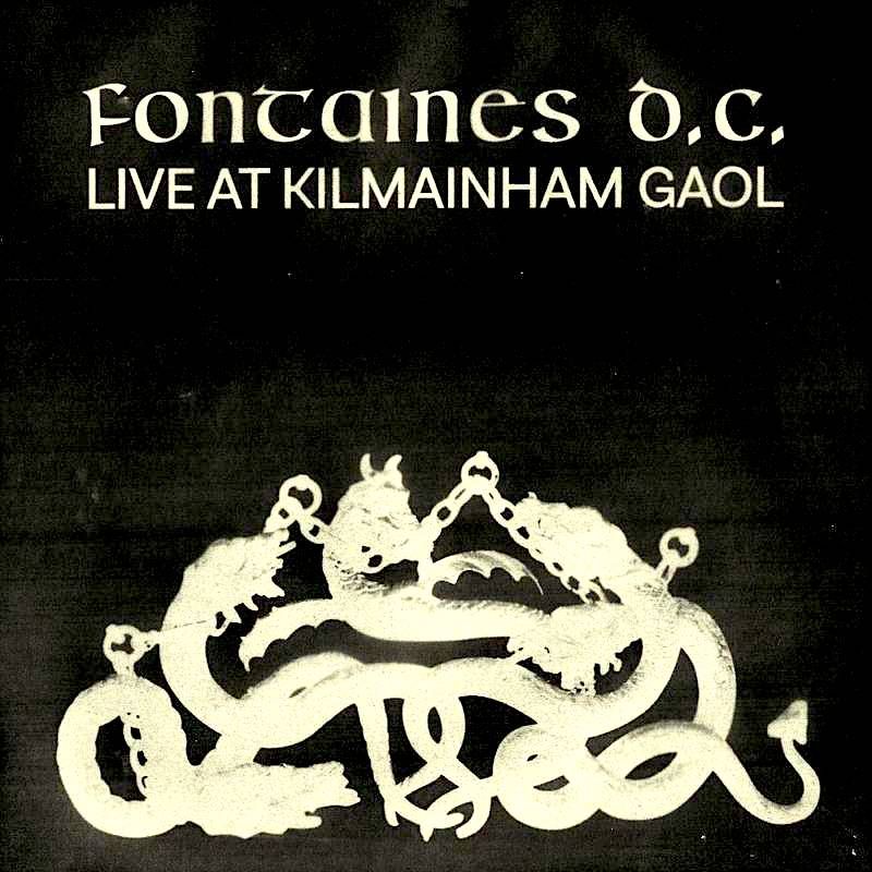 Fontaines D.C. - Live At Kilmainham Gaol (RSD2021) [Vinyl] | Partisan Records (PTKF2194-1) - main