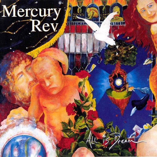 Mercury Rev - All Is Dream (CD) | V2 (63881-27106-2) Mercury Rev - All Is Dream (CD) | V2 (63881-27106-2)