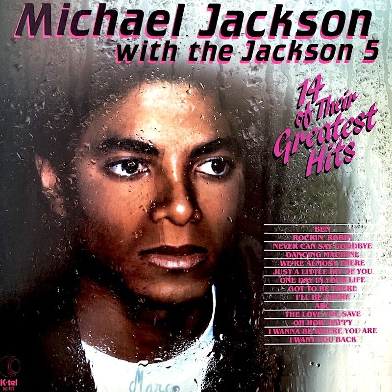 Michael Jackson With The Jackson 5 - 14 Of Their Greatest Hits [Vinyl] | K-Tel (NC 402) - main