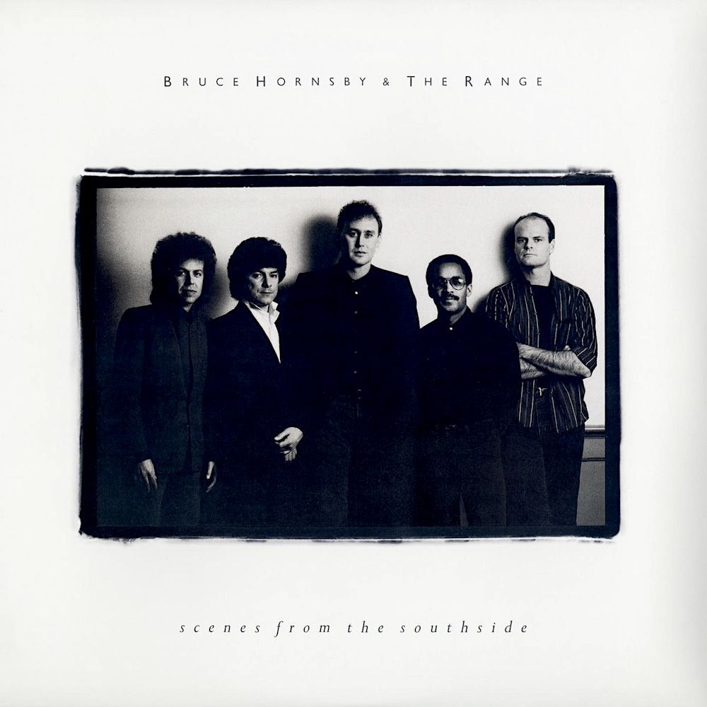 Bruce Hornsby And The Range - Scenes From The Southside [Vinyl] | RCA Victor (6686-1-R) - main