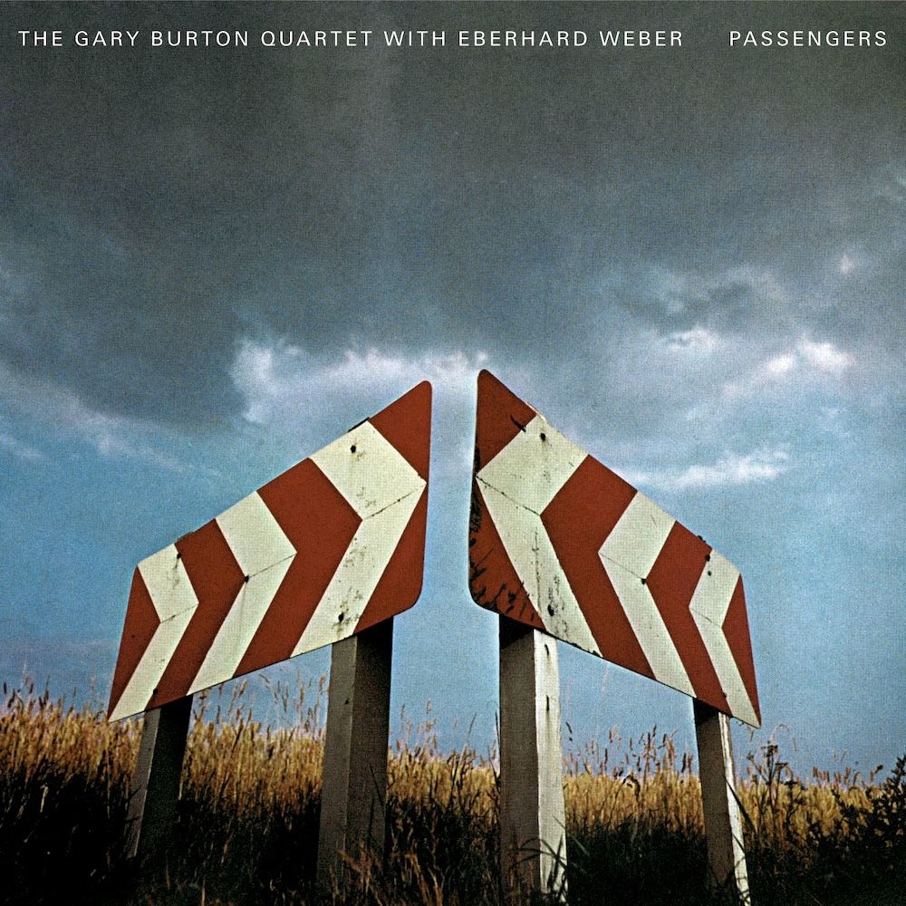 Gary Burton Quartet With Eberhard Weber - Passengers [Vinyl] | ECM Records (ECM-1-1092)