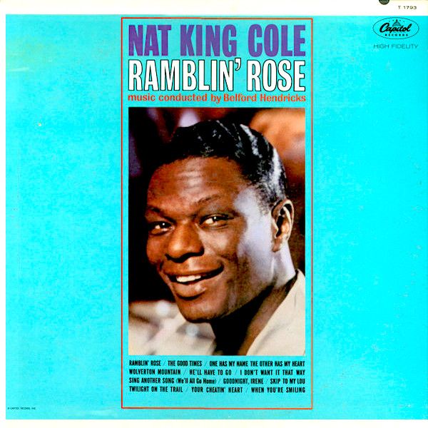 Nat King Cole - Ramblin' Rose (Mono) [Vinyl] | Capitol Records (T 1793)
